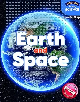 Foxton Primary Science: Earth and Space (Upper KS2 Science)