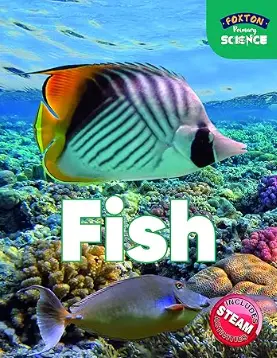 Foxton Primary Science: Fish (Key Stage 1 Science)