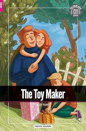 The Toy Maker - Foxton Reader Starter Level (300 Headwords A1) with free online AUDIO