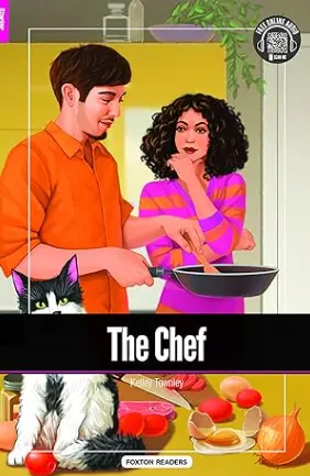 The Chef - Foxton Reader Starter Level (300 Headwords A1) with free online AUDIO