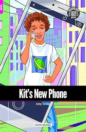 Kit's New Phone - Foxton Reader Starter Level (300 Headwords A1) with free online AUDIO
