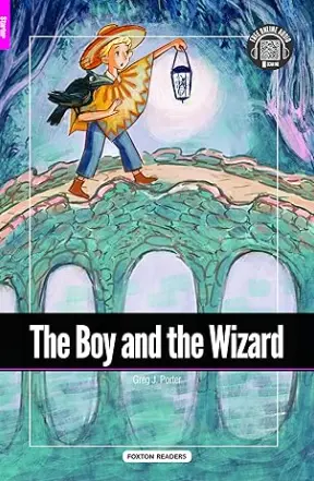 The Boy and the Wizard - Foxton Reader Starter Level (300 Headwords A1) with free online AUDIO