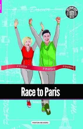 Race to Paris - Foxton Reader Starter Level (300 Headwords A1) with free online AUDIO