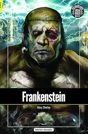 Frankenstein - Foxton Reader Level-3 (900 Headwords B1) with free online AUDIO
