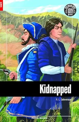 Kidnapped - Foxton Reader Level-6 (2300 Headwords B2/C1) with free online AUDIO
