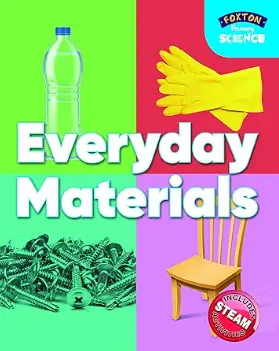 Foxton Primary Science: Everyday Materials (Key Stage 1 Science)